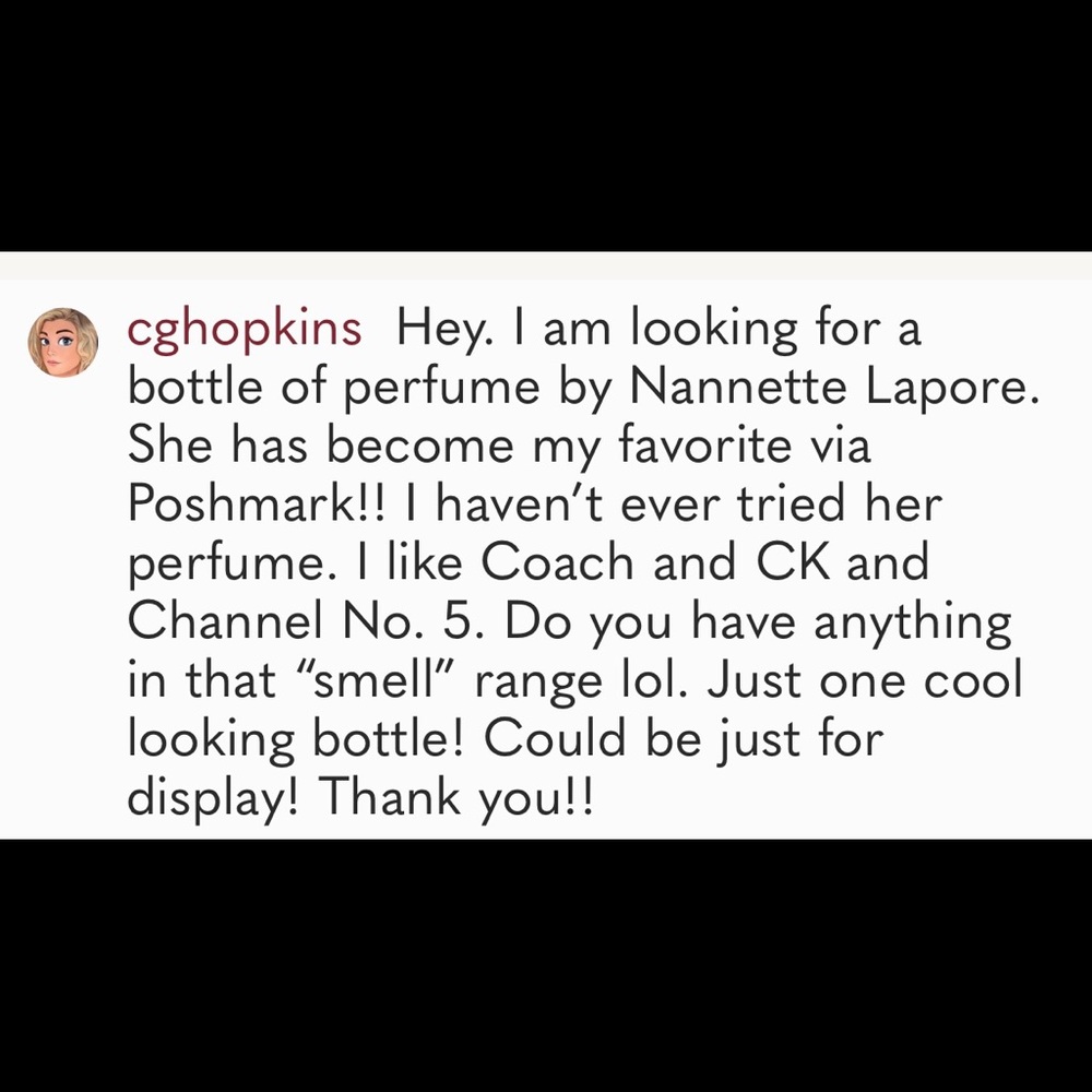 ISO Nanette Lapore perfume or even empty bottles for display. Thank you.